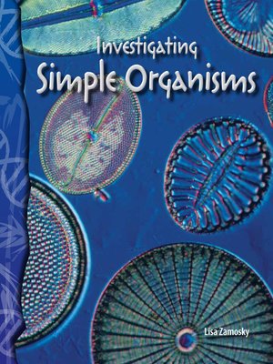 cover image of Investigating Simple Organisms